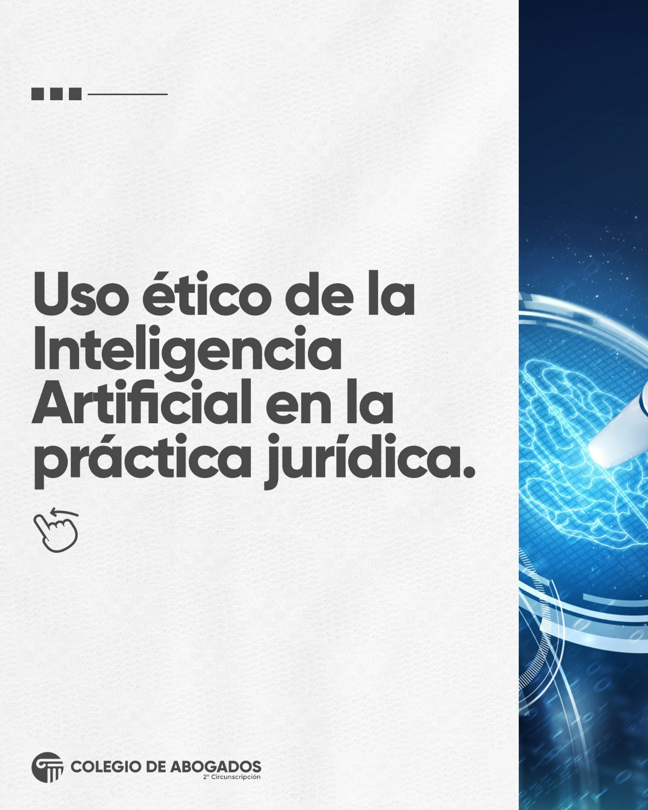 El Colegio de Abogados de Rosario propuso lineamientos para el uso ético de la Inteligencia Artificial en la práctica jurídica